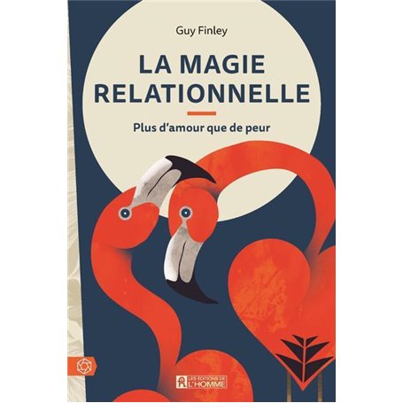 La magie relationnelle