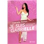 Je suis Gabrielle