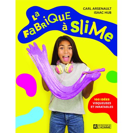 La fabrique à slime