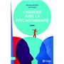 Changer avec la psychothérapie