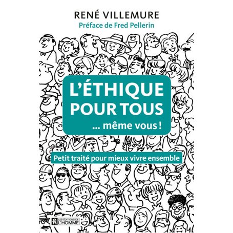 L'éthique pour tous... même vous !