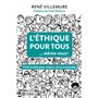 L'éthique pour tous... même vous !