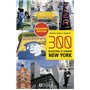 300 raisons d'aimer New York -Deuxième édition-