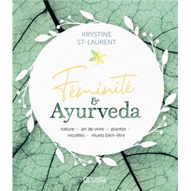 Féminité et Ayurveda