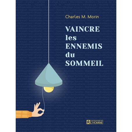 Vaincre les ennemis du sommeil - Nouvelle édition