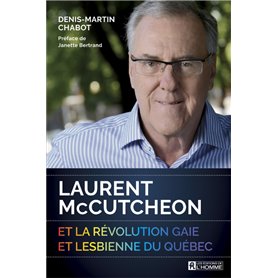 Laurent McCutheon et la révolution gaie et lesbienne du Québec