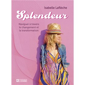 Splendeur - Naviguer à travers le changement et la transformation