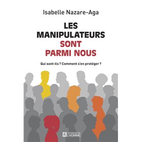 Les manipulateurs sont parmis nous - Nouvelle édition