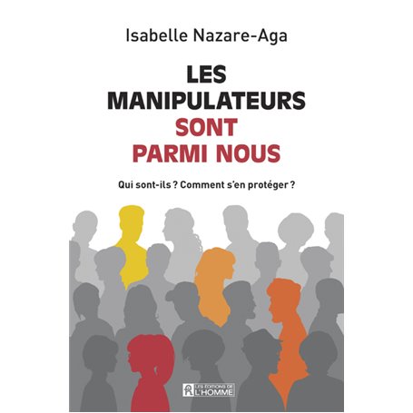 Les manipulateurs sont parmis nous - Nouvelle édition