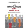 Les manipulateurs sont parmis nous - Nouvelle édition