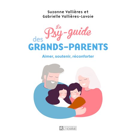 Le psy-guide des grands-parents