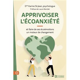 Apprivoiser l'écoanxiété