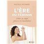 Créer sa voie grâce à la kundalini - L'ère du féminin