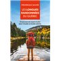 Les longues randonnées du Québec - 25 parcours de 2 jours et plus pour sévader en toutes saisons