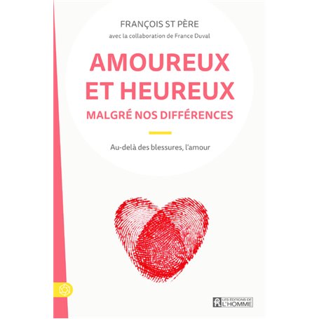 Amoureux et heureux malgré nos différences