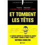 Et tombent les têtes !