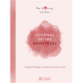 Journal intime menstruel - L'outil pour développer une relation saine avec son cycle