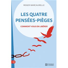 Les quatre pensées-pièges