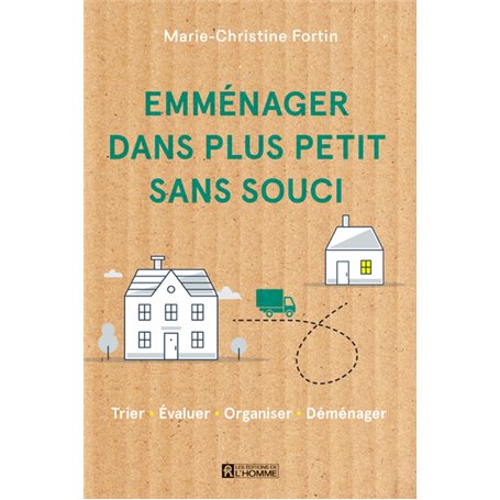 Emménager dans plus petit sans souci