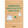 Emménager dans plus petit sans souci