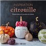 Inspiration citrouille - 25 projets de décoration avec 9 recettes de cuisine et 24 modèles de pochoi