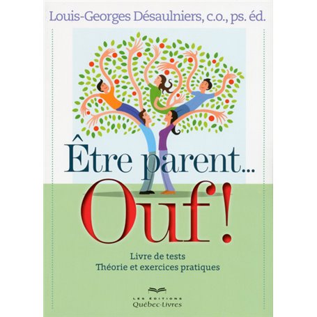 Etre parent... Ouf !