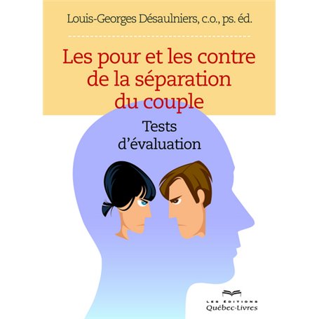 Les pour et les contre de la séparation du couple