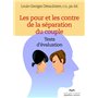 Les pour et les contre de la séparation du couple