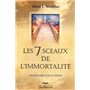 Les 7 sceaux de l'immortalité