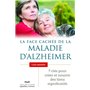 La face cachée de la maladie d'Alzheimer