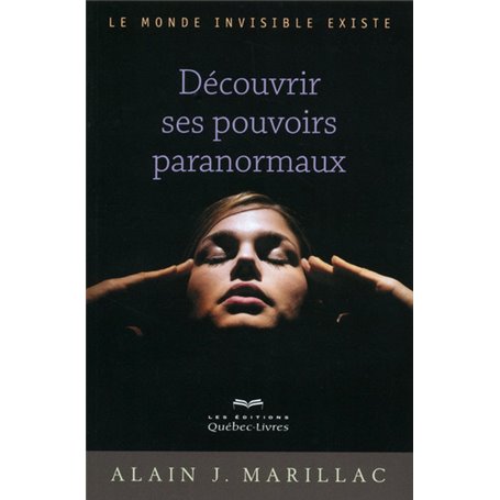 Découvrir ses pouvoirs paranormaux 2e Edition