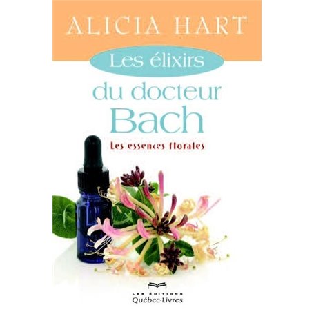 Les élixirs du docteur Bach