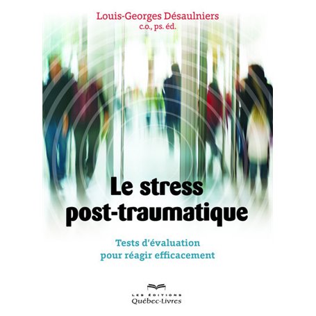 Le stress post-traumatique