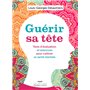 Guérir sa tête