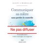 Communiquer sa colère sans perdre le contrôle