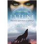 La lune : influences, symbolisme et sortilèges