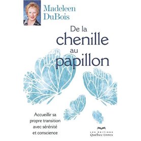 De la chenille au papillon