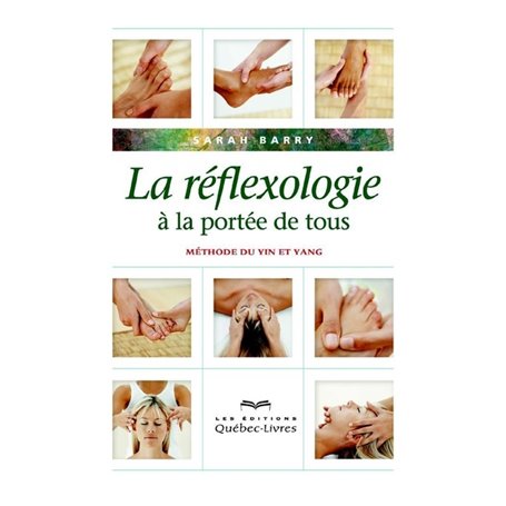 La réflexologie à la portée de tous (4e édition)