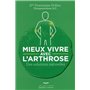 Mieux vivre avec l'arthrose