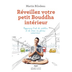 Réveillez votre petit Bouddha intérieur