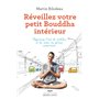 Réveillez votre petit Bouddha intérieur