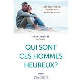 Qui sont ces hommes heureux ?