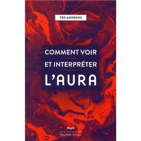 Comment voir et interpréter l'aura