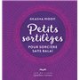 Petits sortilèges pour sorcières sans balai