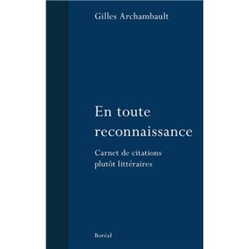 En toute reconnaissance - Carnet de citations plutôt littéraires