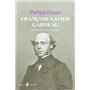 François-Xavier Garneau - Poète, historien et patriote