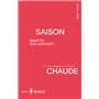 Saison chaude