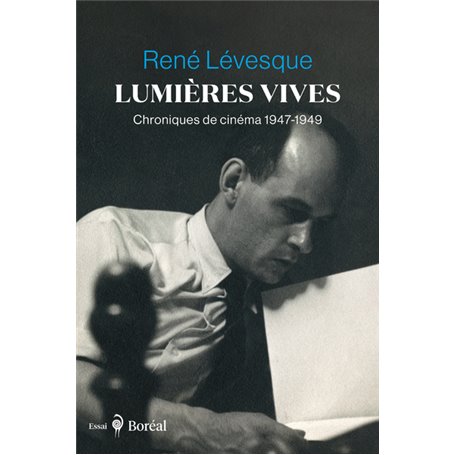 Lumières vives - Chroniques de cinéma 1947-1949