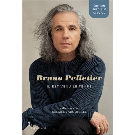 Bruno Pelletier - Edition spéciale avec CD