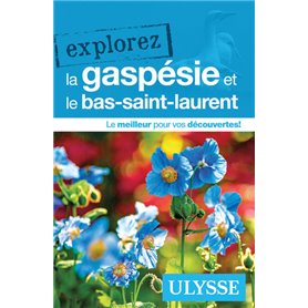 Explorez la gaspésie et le bas-saint-laurent